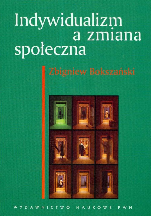 Image of Indywidualizm a zmiana społeczna Polacy wobec nowoczesności raport z badań