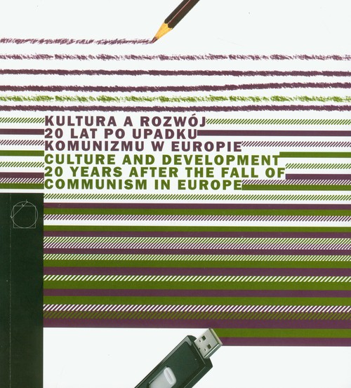 Image of Kultura a rozwój 20 lat po upadku komunizmu w Europie