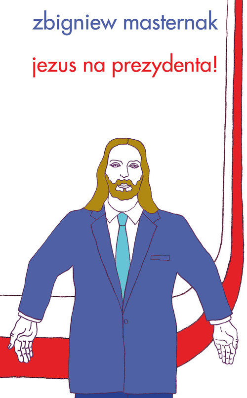 Image of Jezus na prezydenta