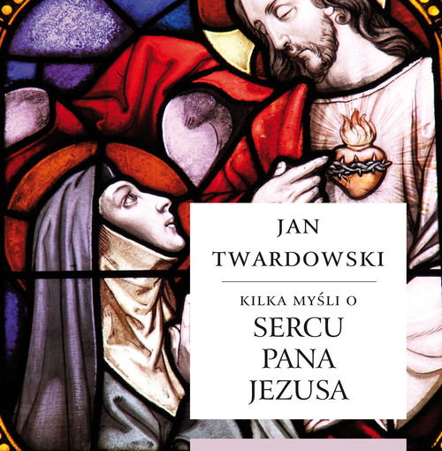 Image of Kilka myśli o sercu Pana Jezusa