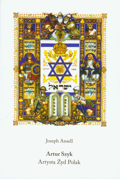 Image of Artur Szyk Artysta Żyd Polak