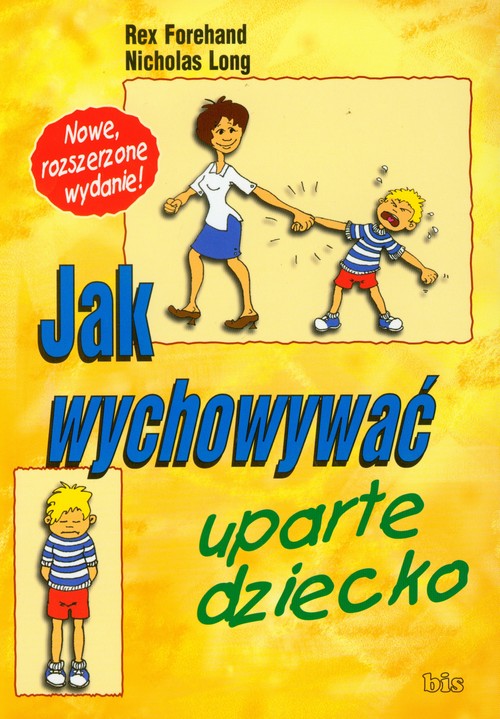 Image of Jak wychowywać uparte dziecko