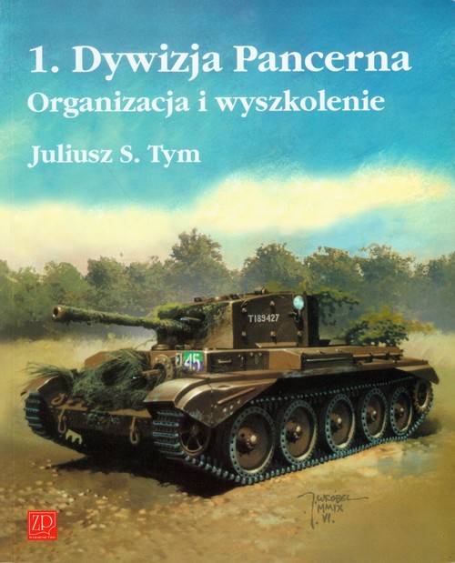 Image of 1 Dywizja Pancerna Organizacja i wyszkolenie