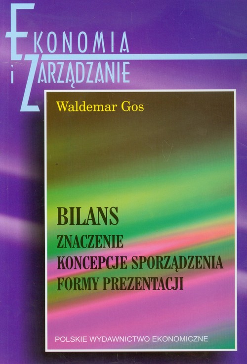Image of Bilans Znaczenie Koncepcje sporządzenia Formy prezentacji