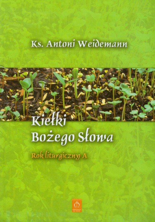 Image of Kiełki Bożego Słowa Rok liturgiczny A