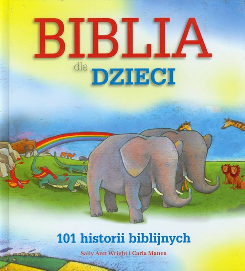 Image of Biblia dla dzieci 101 historii biblijnych