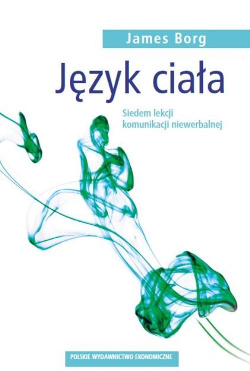 Image of Język ciała Siedem lekcji komunikacji niewerbalnej