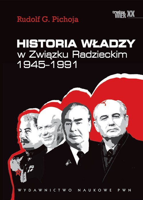 Image of Historia władzy w Związku Radzieckim 1945 - 1991