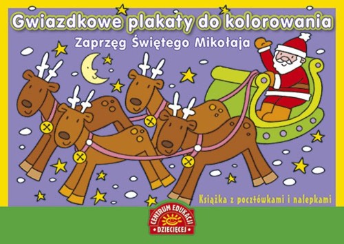 Image of Gwiazdkowe plakaty do kolorowania Zaprzęg Świętego Mikołaja Książka z pocztówkami i nalepkami
