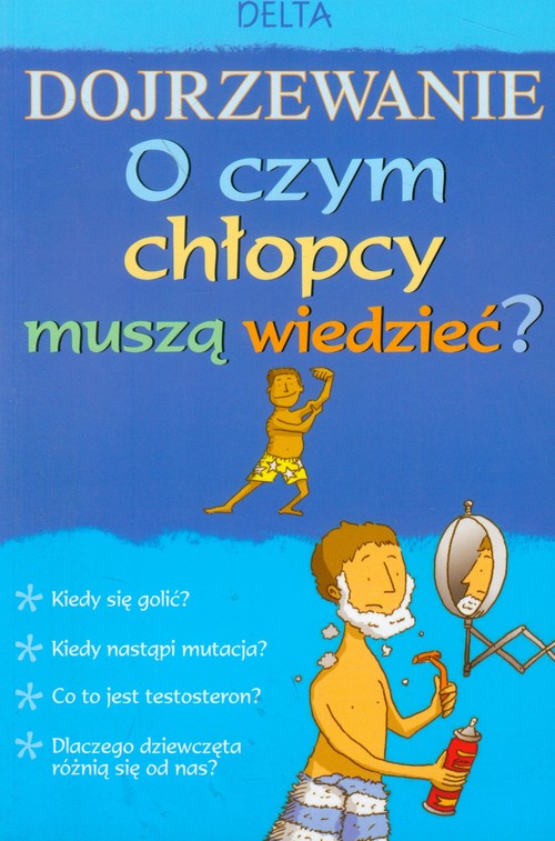Image of Dojrzewanie O czym chłopcy muszą wiedzieć?
