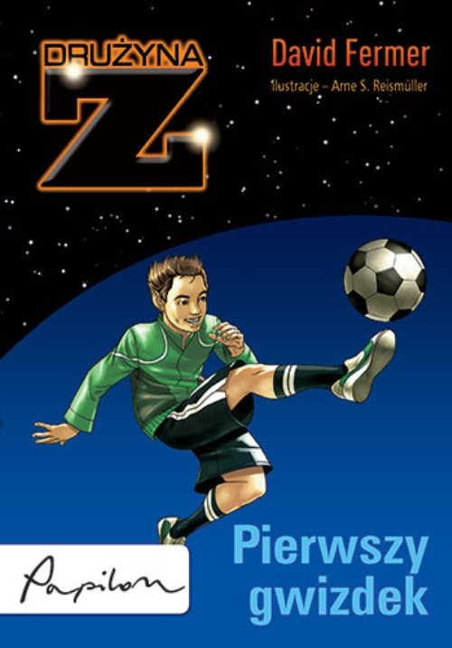 Image of Drużyna Z Pierwszy gwizdek