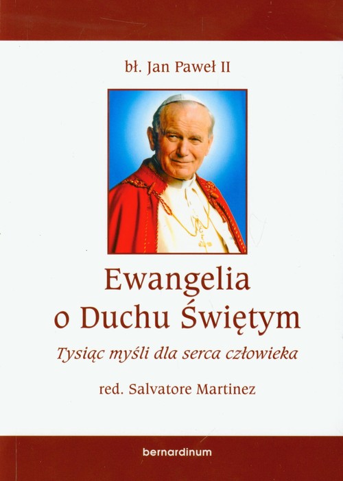 Image of Ewangelia o Duchu Świętym Tysiąc myśli dla serca człowieka