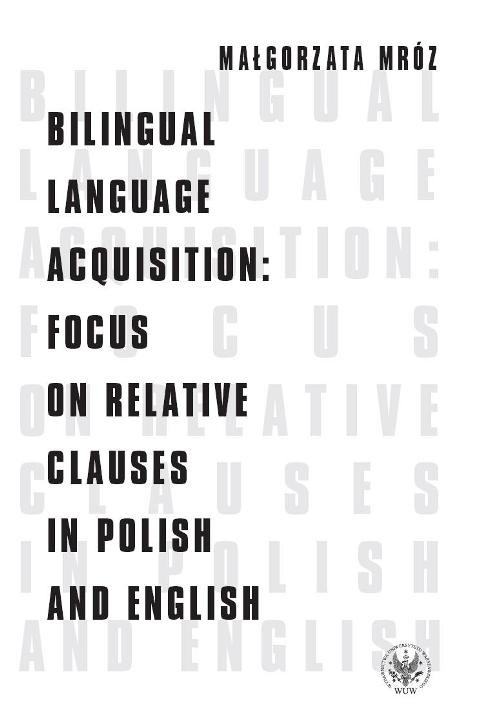 Image of Bilingual Language Acquisition Focus on Relative Clauses in Polish and English