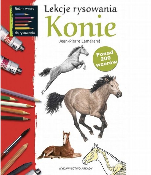Image of Lekcje rysowania Konie ponad 200 wzorów