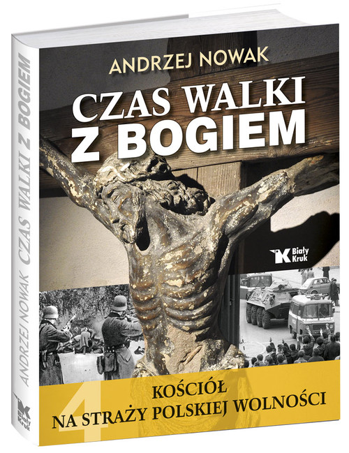Image of Kościół na straży polskiej wolności Czas walki z Bogiem Tom 4