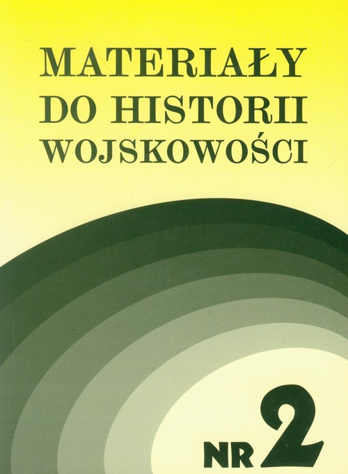 Image of Materiały do historii wojskowości Nr 2