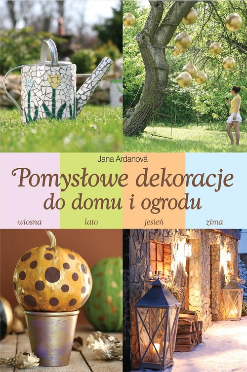 Image of Pomysłowe dekoracje do domu i ogrodu