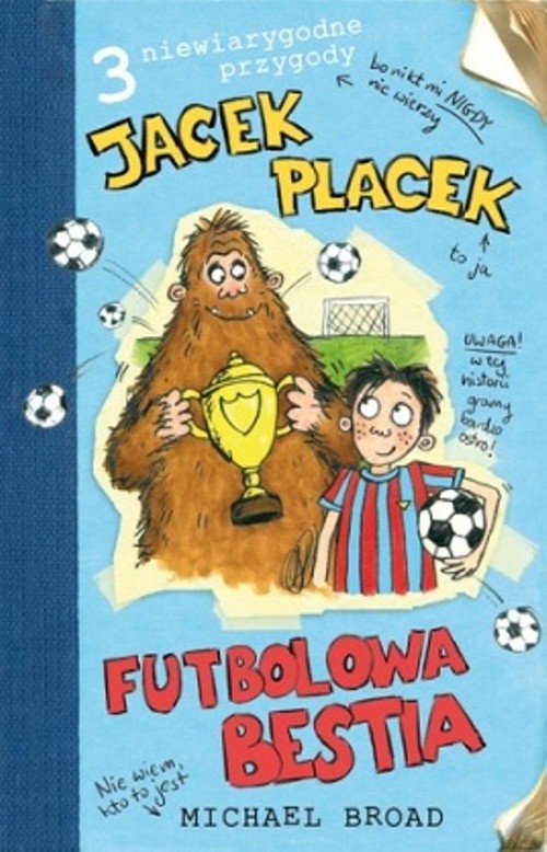 Image of Jacek Placek Futbolowa bestia