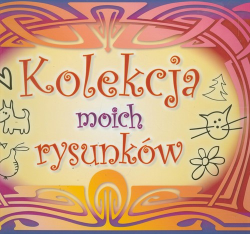 Image of Kolekcja moich rysunków