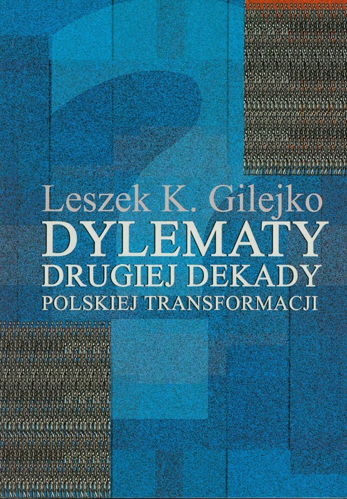 Image of Dylematy drugiej dekady polskiej transformacji