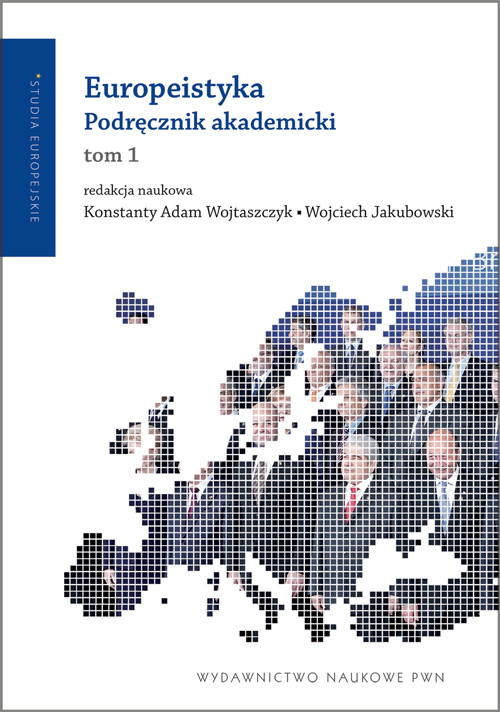 Image of Europeistyka Podręcznik akademicki Tom 1