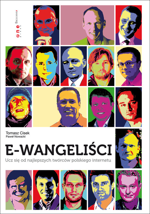 Image of E-wangeliści Ucz się od najlepszych twórców polskiego internetu