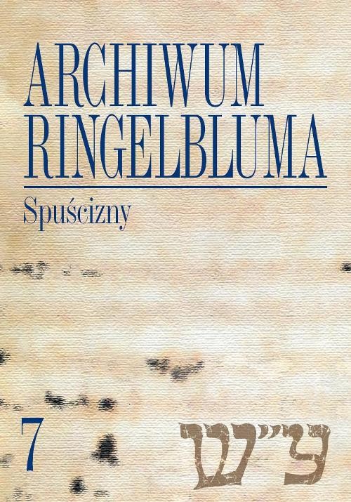 Image of Archiwum Ringelbluma Konspiracyjne Archiwum Getta Warszawy Tom 7