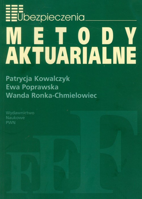 Image of Metody Aktuarialne Zastosowanie matematyki w ubezpieczeniach
