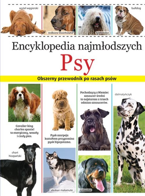 Image of Encyklopedia najmłodszych Psy Obszerny przewodnik po rasach psów