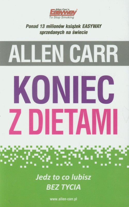 Image of Koniec z dietami Jedz to co lubisz bez tycia