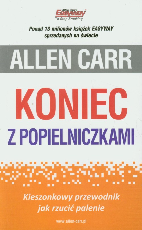 Image of Koniec z popielniczkami Kieszonkowy przewodnik jak rzucić palenie