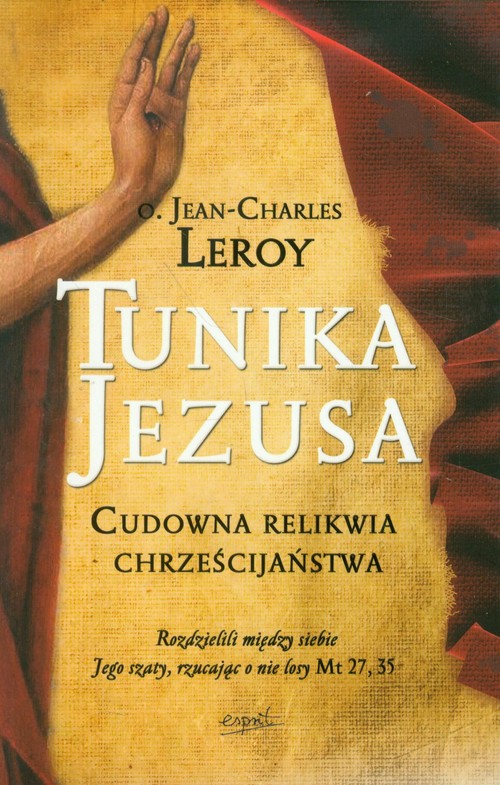 Image of Tunika Jezusa Cudowna relikwia chrześcijaństwa