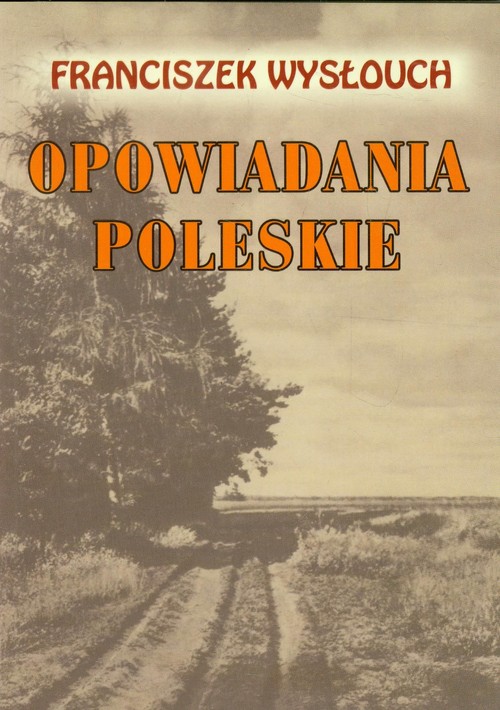 Image of Opowiadania Poleskie