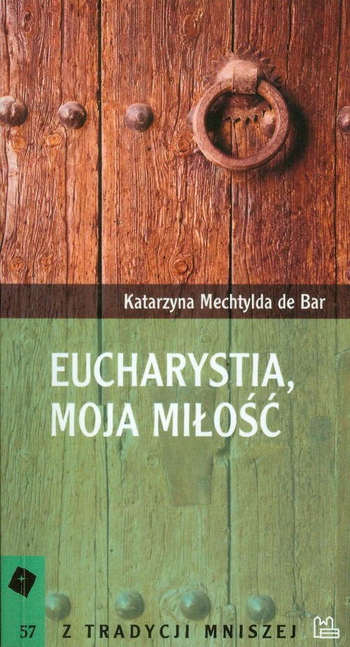 Image of Eucharystia, moja miłość Tom 57