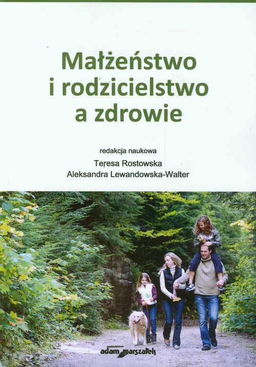 Image of Małżeństwo i rodzicielstwo a zdrowie