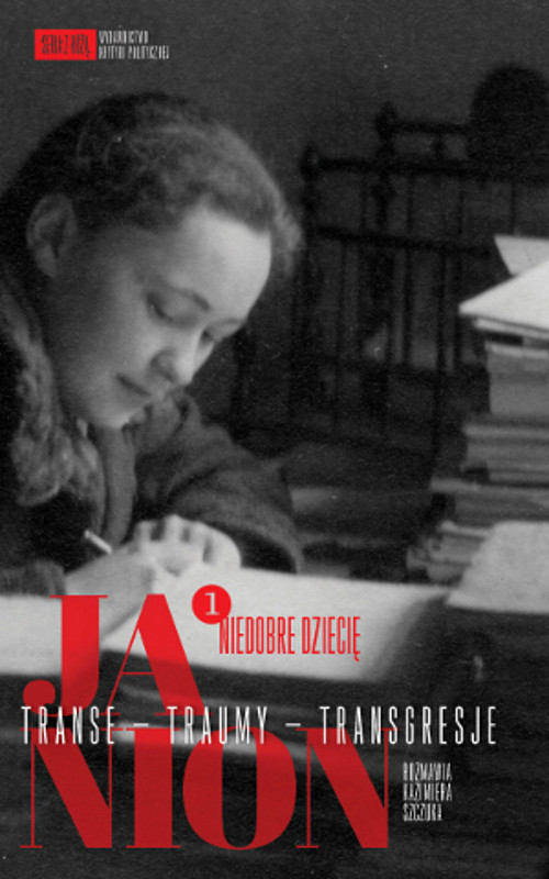 Image of Janion Transe - Traumy - Transgresje 1 Niedobre dziecię
