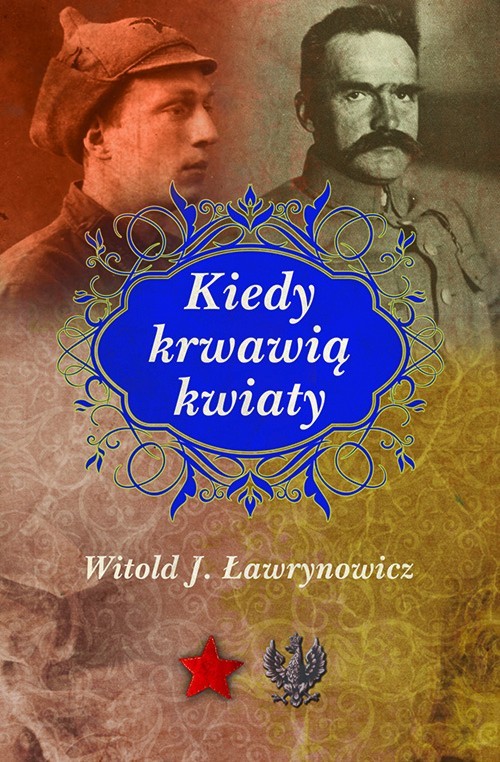 Image of Kiedy krwawią kwiaty