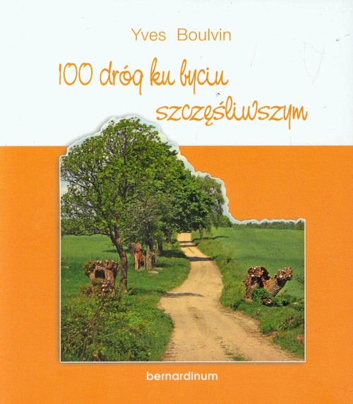 Image of 100 dróg ku byciu szczęśliwszym