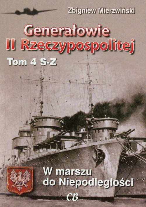 Image of Generałowie II Rzeczypospolitej Tom 4 S-Z