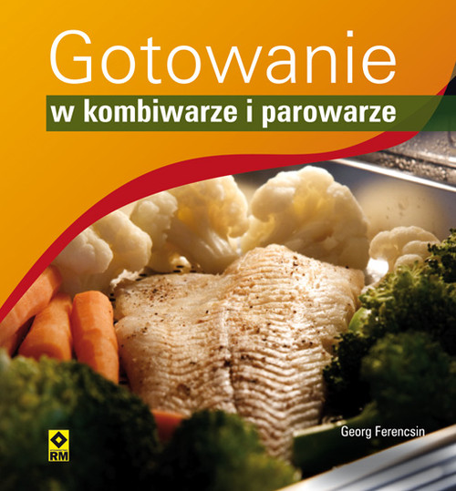 Image of Gotowanie w kombiwarze i parowarze