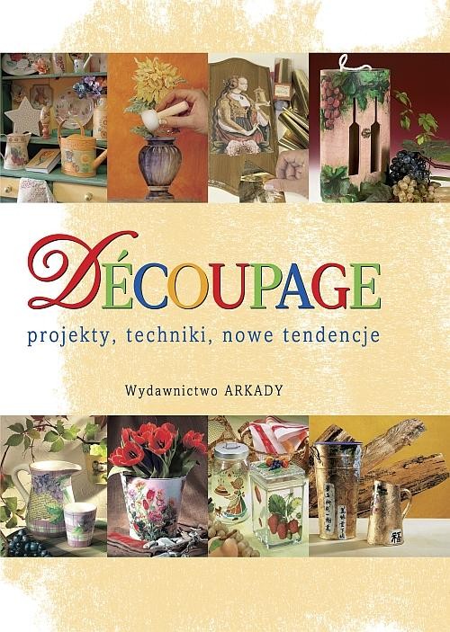 Image of Decoupage Techniki i nowe tendencje