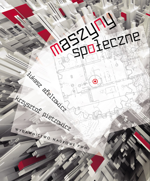 Image of Maszyny społeczne wszystko ujdzie, o ile działa