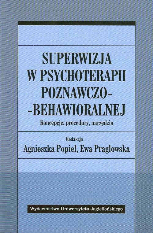 Image of Superwizja w psychoterapii poznawczo-behawioralnej Koncepcje, procedury, narzędzia