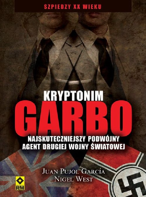 Image of Kryptonim Garbo Najskuteczniejszy podwójny agent drugiej wojny światowej