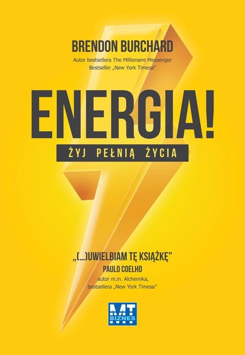 Image of Energia! Żyj pełnią życia Odkryj 10 rodzajów ludzkiej motywacji.
