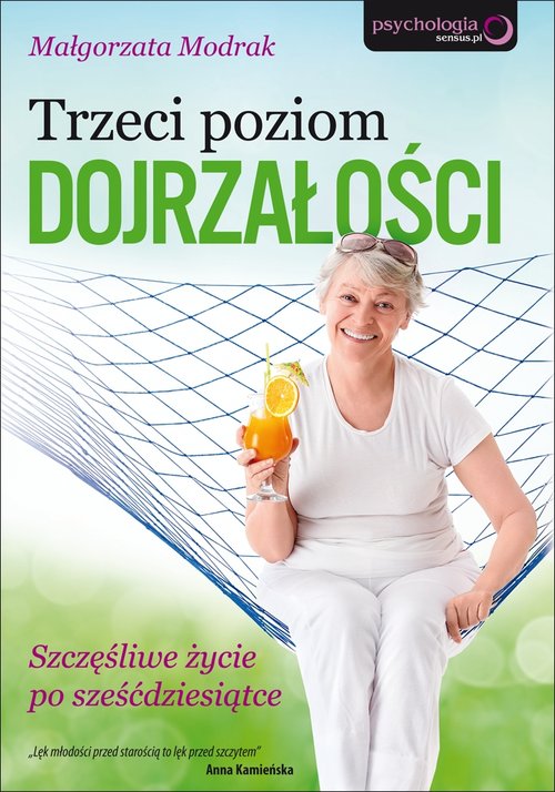 Image of Trzeci poziom dojrzałości Szczęśliwe życie po sześćdziesiątce