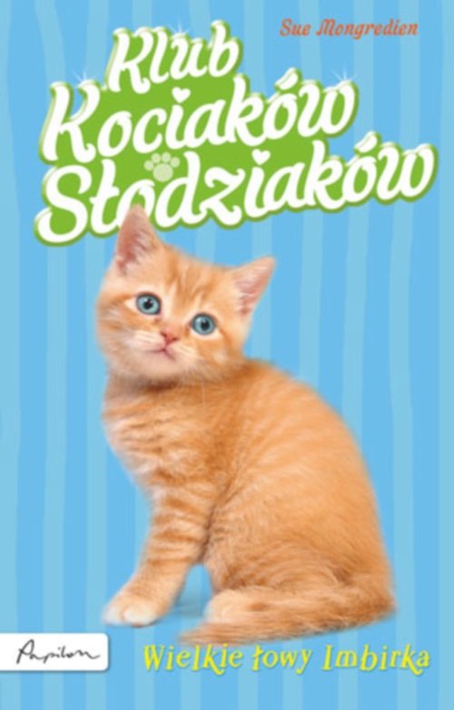 Image of Klub Kociaków Słodziaków Wielkie łowy Imbirka