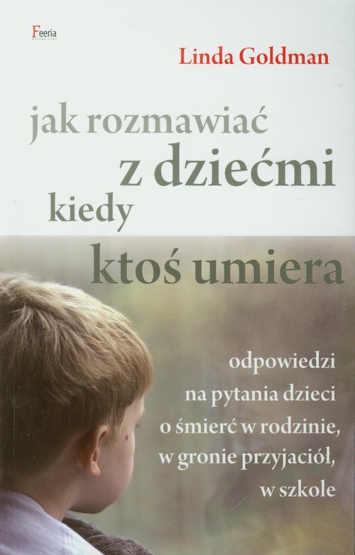 Image of Jak rozmawiać z dziećmi kiedy ktoś umiera