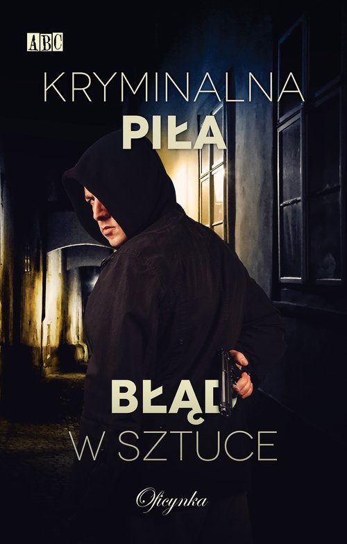 Image of Kryminalna Piła Błąd w sztuce