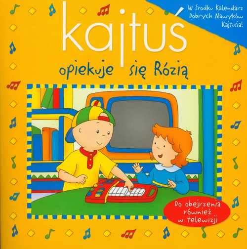 Image of Kajtuś opiekuje się Rózią